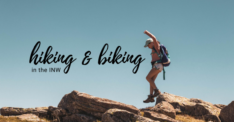 Hiking & Biking in the INW | Soar Homes